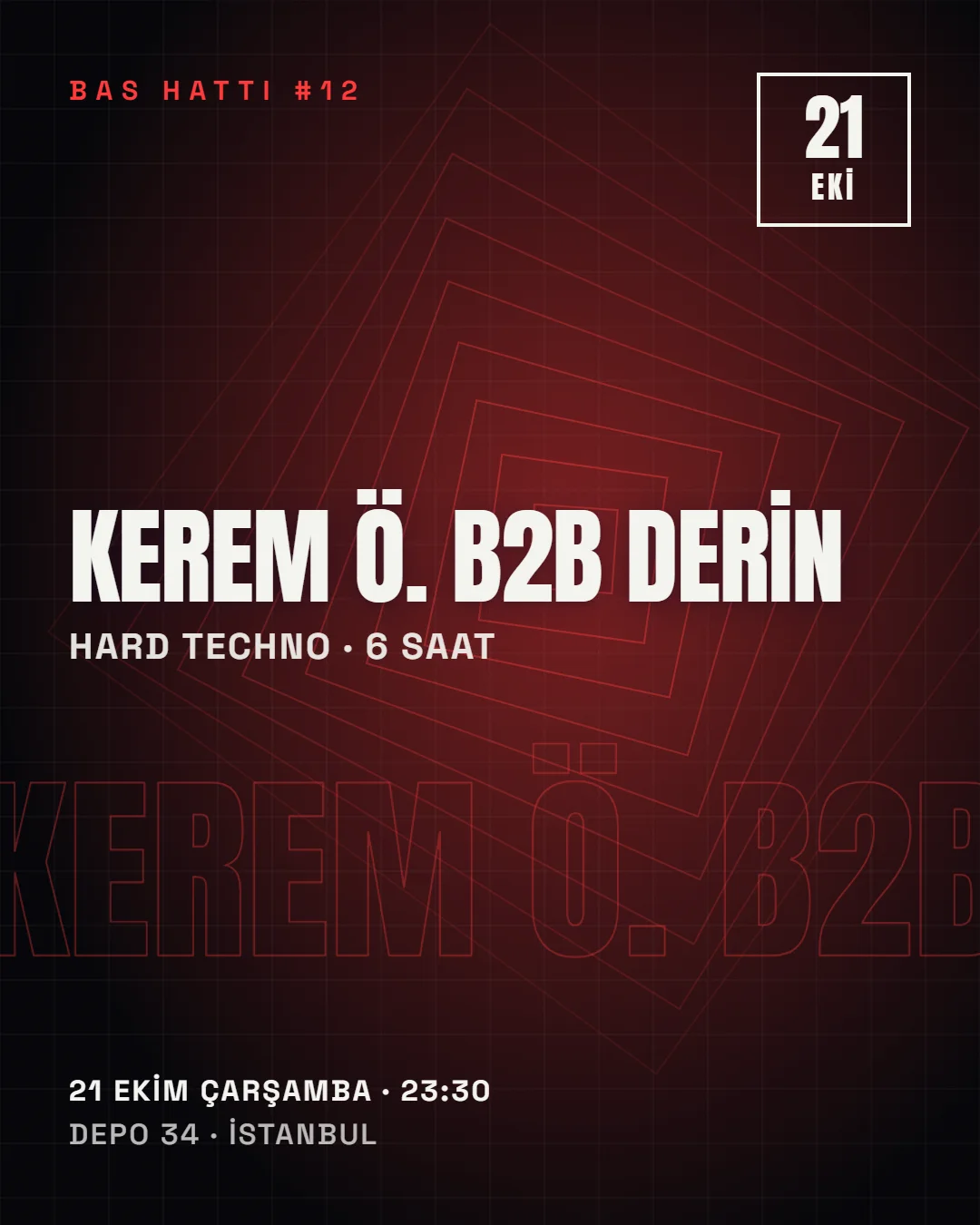 Bas Hattı: Kerem Ö. b2b Derin